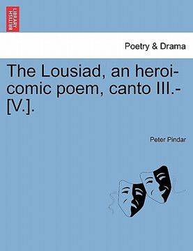 portada the lousiad, an heroi-comic poem, canto iii.-[v.]. (in English)