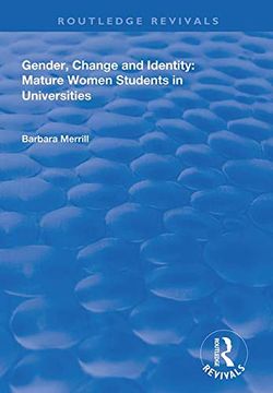 portada Gender, Change and Identity: Mature Women Students in Universities (en Inglés)
