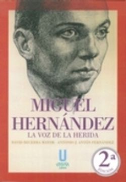 portada Miguel HernÁndez: La Voz Herida (in Spanish)