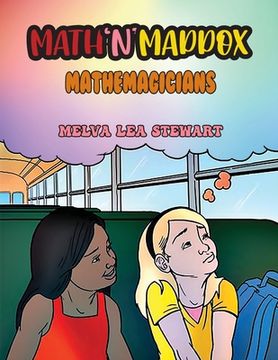 portada Math'n'Maddox: Mathemagicians (en Inglés)
