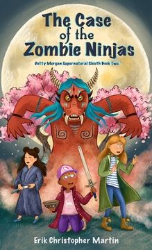 portada The Case of the Zombie Ninjas (in English)