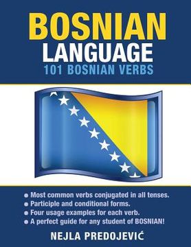 portada Bosnian Language: 101 Bosnian Verbs (en Inglés)