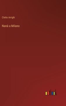 portada Nanà a Milano (in Italian)