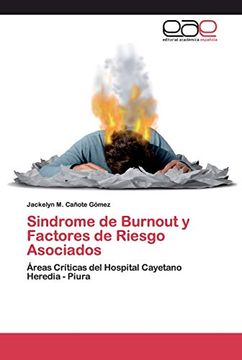portada Sindrome de Burnout y Factores de Riesgo Asociados: Áreas Críticas del Hospital Cayetano Heredia - Piura