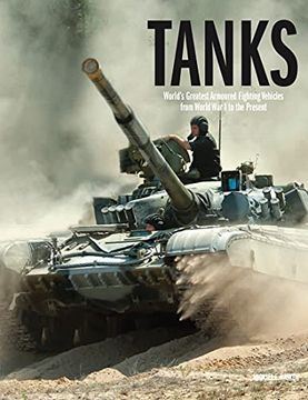 portada Tanks: World'S Greatest Armoured Fighting Vehicles From World war i to the Present (The World'S Greatest) (in English)