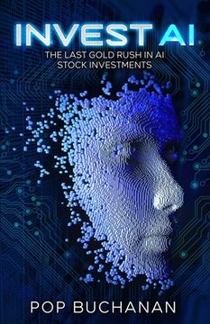 portada Invest AI: The Last Gold Rush in AI Stock Investments (in English)