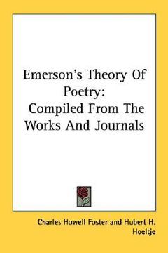 portada emerson's theory of poetry: compiled from the works and journals (en Inglés)