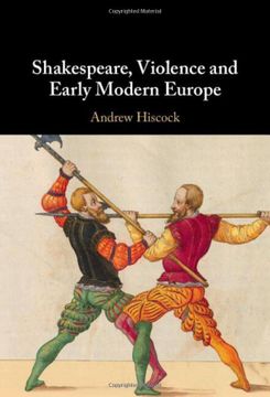 portada Shakespeare, Violence and Early Modern Europe (en Inglés)