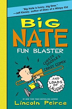 Big Nate: Fun Blaster: Cheezy Doodles, Crazy Comix, and Loads of Laughs! (Big Nate Activity Book)
