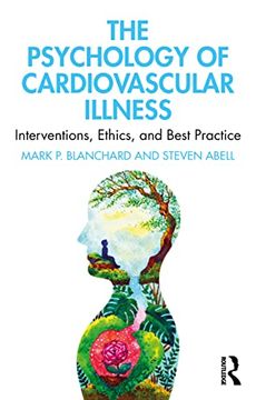 portada The Psychology of Cardiovascular Illness: Interventions, Ethics, and Best Practice (en Inglés)