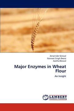 portada major enzymes in wheat flour (en Inglés)