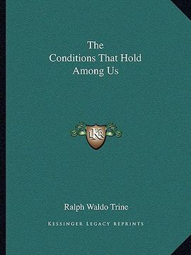 portada the conditions that hold among us (en Inglés)