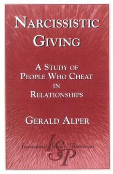 portada Narcissistic Giving: A Study of People Who Cheat in Relationships (in English)