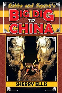 portada Bubba and Squirt's big dig to China (en Inglés)