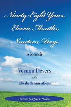 portada Ninety-Eight Years, Eleven Months, Nineteen Days: A Memoir