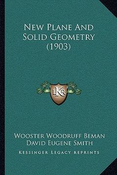 portada new plane and solid geometry (1903) (en Inglés)