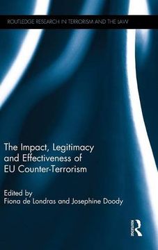 portada The Impact, Legitimacy and Effectiveness of EU Counter-Terrorism (Routledge Research in Terrorism and the Law)