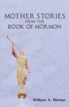portada Mother Stories from the Book of Mormon (en Inglés)