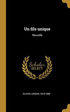 portada Un Fils Unique: Nouvelle (en Francés)