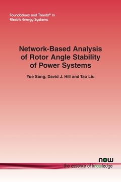 portada Network-Based Analysis of Rotor Angle Stability of Power Systems (en Inglés)