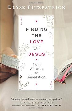 portada Finding the Love of Jesus From Genesis to Revelation (en Inglés)