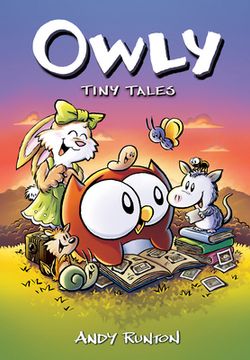portada Tiny Tales: A Graphic Novel (Owly #5) (en Inglés)