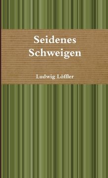 portada Seidenes Schweigen (en Alemán)