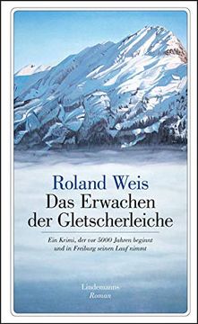 portada Das Erwachen der Gletscherleiche (Lindemanns Bibliothek) (en Alemán)