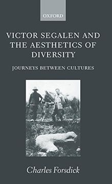 portada Victor Segalen and the Aesthetics of Diversity: Journeys Between Cultures (in English)
