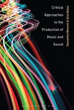 portada Critical Approaches to the Production of Music and Sound (en Inglés)