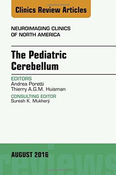 portada The Pediatric Cerebellum, An Issue of Neuroimaging Clinics of North America, 1e (The Clinics: Radiology)