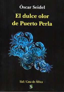 portada Dulce Olor de Puerto Perla,El (in Spanish)