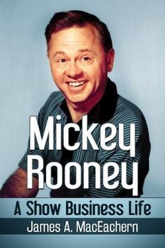 portada Mickey Rooney: A Show Business Life