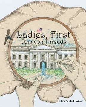 portada Ladies, First: Common Threads (en Inglés)