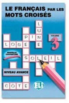 portada Le français par les mots croisés: 3 (Libri di attività)