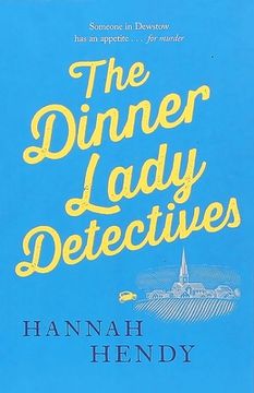 portada The Dinner Lady Detectives (en Inglés)