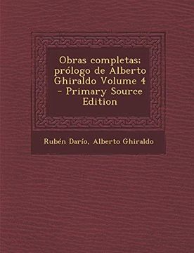 portada Obras Completas; Prologo de Alberto Ghiraldo Volume 4