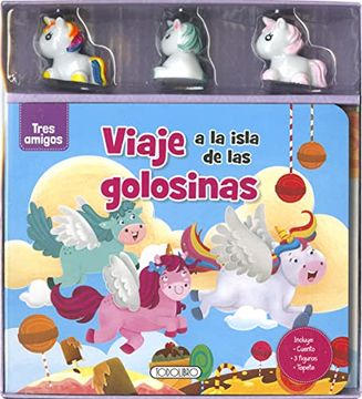 portada Viaje a la Isla de las Golosinas (Libro con Figuritas) (in Spanish)