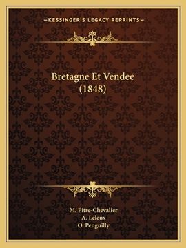 portada Bretagne Et Vendee (1848) (in French)