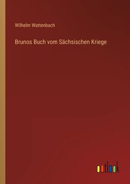 portada Brunos Buch vom Sächsischen Kriege (en Alemán)