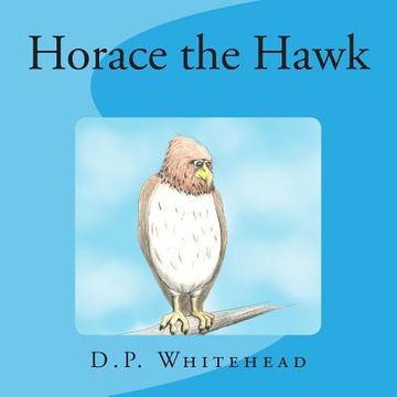 portada Horace the Hawk (in English)