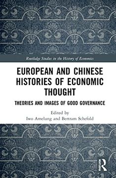 portada European and Chinese Histories of Economic Thought: Theories and Images of Good Governance (Routledge Studies in the History of Economics) (en Inglés)