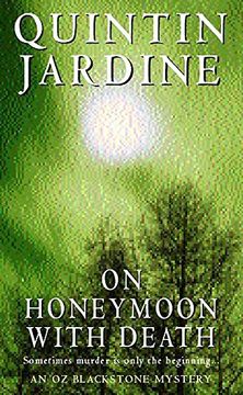 portada On Honeymoon With Death (oz Blackstone Series, Book 5): A Twisting Crime Novel of Murder and Suspense 