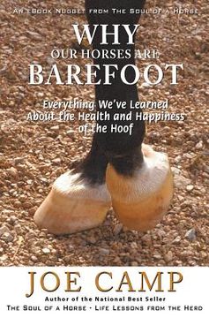 portada Why our Horses are Barefoot: Everything We’Ve Learned About the Health and Happiness of the Hoof (in English)