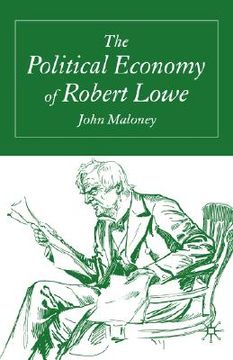 portada the political economy of robert lowe (in English)