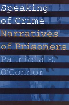 portada speaking of crime: narratives of prisoners (en Inglés)