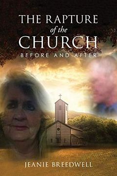 portada The Rapture of the Church: Before and After (en Inglés)