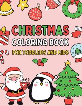 portada Christmas Coloring Book for Toddlers and Kids (en Inglés)