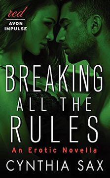 portada Breaking All the Rules: An Erotic Novella