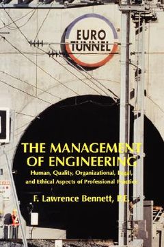 portada the management of engineering: human, quality, organizational, legal, and ethical aspects of professional practice (in English)